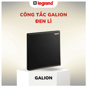 Công tắc galion đen lì